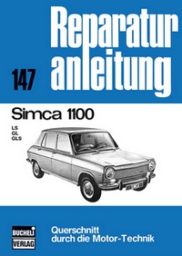 Simca 1100 - LS/GL/GLS  //  Reprint der 7. Auflage 1975